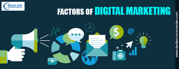 Factors Of Digital Marketing