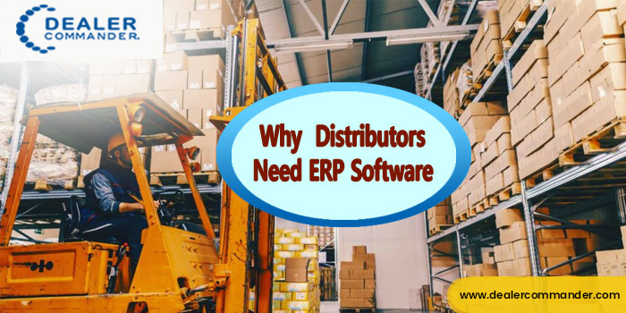 Reasons Why  Distributors Need ERP Software
