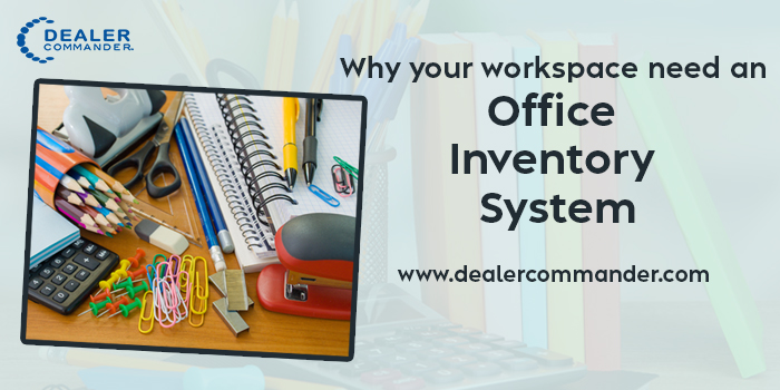 Why Your Workspace Need An Office Inventory System